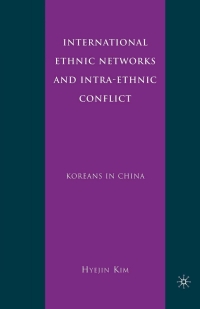 Cover image: International Ethnic Networks and Intra-Ethnic Conflict 9780230102521