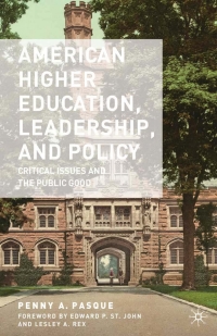 Imagen de portada: American Higher Education, Leadership, and Policy 9780230615090