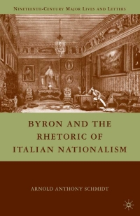 Cover image: Byron and the Rhetoric of Italian Nationalism 9780230616004