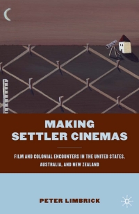 Omslagafbeelding: Making Settler Cinemas 9780230102644