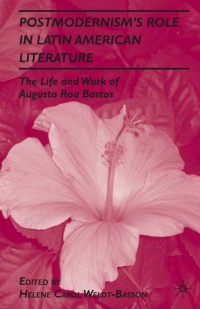 Imagen de portada: Postmodernism’s Role in Latin American Literature 9780230617667
