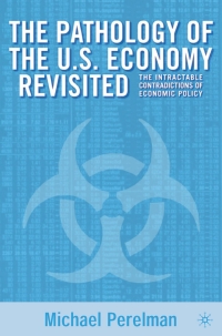 Imagen de portada: The Pathology of the U.S. Economy Revisited 9780312293178