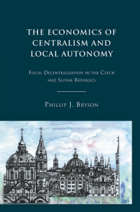 Imagen de portada: The Economics of Centralism and Local Autonomy 9780230104297