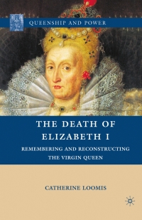 表紙画像: The Death of Elizabeth I 9780230104129