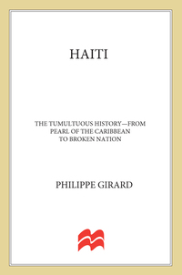 Cover image: Haiti: The Tumultuous History - From Pearl of the Caribbean to Broken Nation 9780230106611