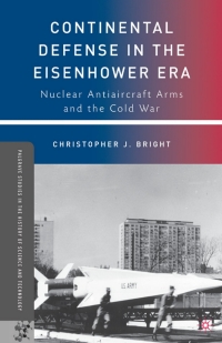 Immagine di copertina: Continental Defense in the Eisenhower Era 9780230623408
