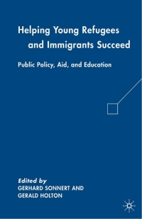 Cover image: Helping Young Refugees and Immigrants Succeed 9780230621961