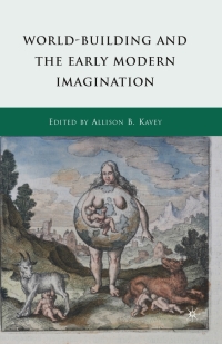 Titelbild: World-Building and the Early Modern Imagination 9780230105881