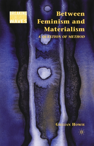 Cover image: Between Feminism and Materialism 9780230102699
