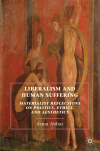 صورة الغلاف: Liberalism and Human Suffering 9780230104457