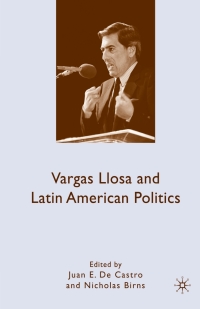 Omslagafbeelding: Vargas Llosa and Latin American Politics 9780230105294