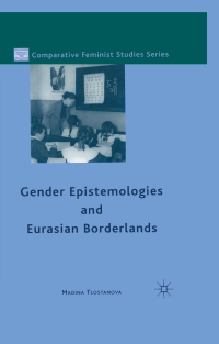 Imagen de portada: Gender Epistemologies and Eurasian Borderlands 9780230108424