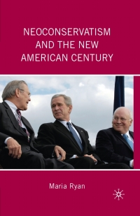 صورة الغلاف: Neoconservatism and the New American Century 9780230104679