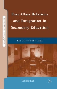 Imagen de portada: Race-Class Relations and Integration in Secondary Education 9780230107083