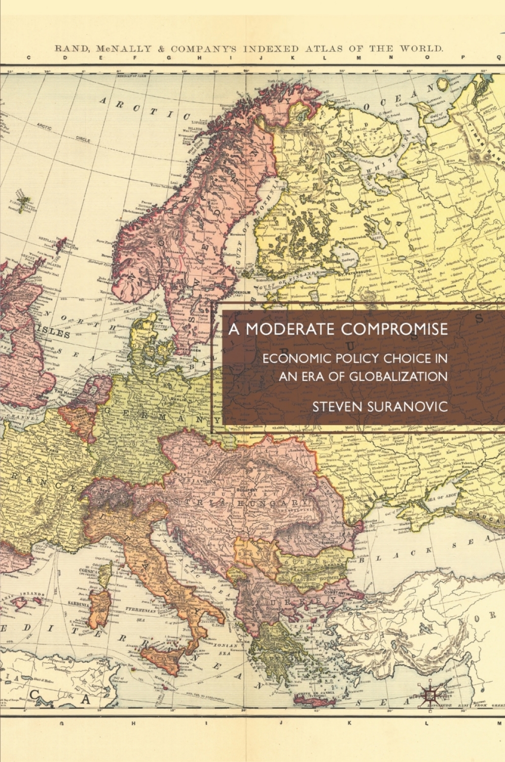 A Moderate Compromise Economic Policy Choice in an Era of Globalization