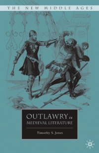 Cover image: Outlawry in Medieval Literature 9781403976161