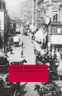 Titelbild: Virginia Woolf and the Literary Marketplace 9780230107069