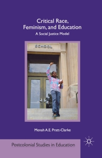 Imagen de portada: Critical Race, Feminism, and Education 9780230109575