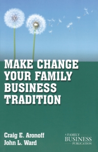 صورة الغلاف: Make Change Your Family Business Tradition 9780230111127