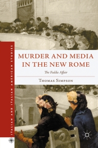 Imagen de portada: Murder and Media in the New Rome 9780230108363