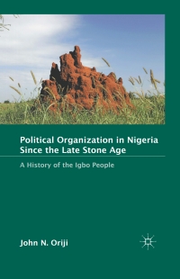 Imagen de portada: Political Organization in Nigeria since the Late Stone Age 9780230621930