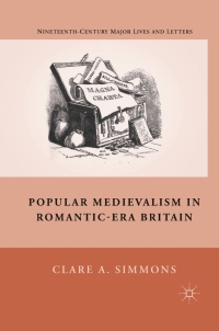 Imagen de portada: Popular Medievalism in Romantic-Era Britain 9780230103740