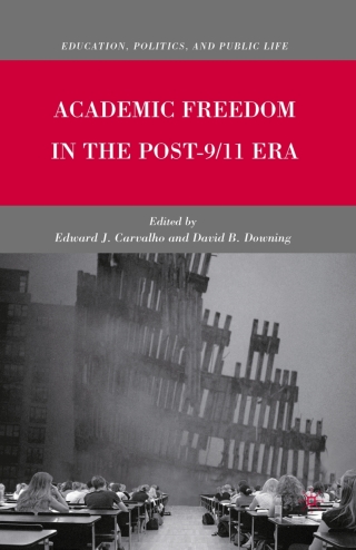 Immagine di copertina: Academic Freedom in the Post-9/11 Era 9780230108349
