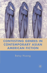 Omslagafbeelding: Contesting Genres in Contemporary Asian American Fiction 9780230108318