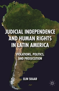 Imagen de portada: Judicial Independence and Human Rights in Latin America 9780230617490