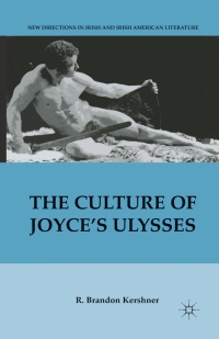 Omslagafbeelding: The Culture of Joyce’s Ulysses 9780230108684