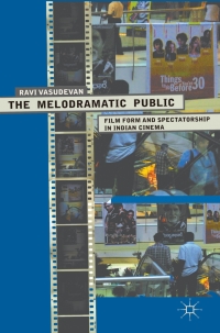 Cover image: The Melodramatic Public 9780230247642