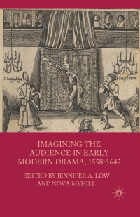 Cover image: Imagining the Audience in Early Modern Drama, 1558-1642 9780230110649