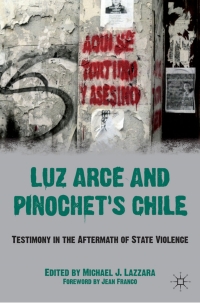 Titelbild: Luz Arce and Pinochet's Chile 9780230622753