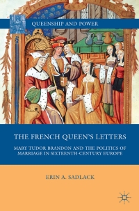 Imagen de portada: The French Queen’s Letters 9780230620308