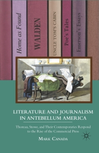 Cover image: Literature and Journalism in Antebellum America 9780230110946