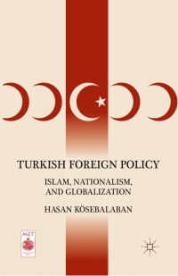 صورة الغلاف: Turkish Foreign Policy 9780230109537