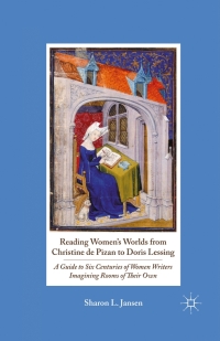 Cover image: Reading Women's Worlds from Christine de Pizan to Doris Lessing 9780230110663