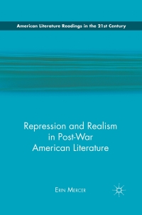 Titelbild: Repression and Realism in Post-War American Literature 9780230111660