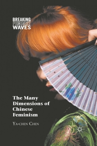 Omslagafbeelding: The Many Dimensions of Chinese Feminism 9780230104327