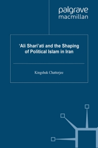 Imagen de portada: ‘Ali Shari’ati and the Shaping of Political Islam in Iran 9780230113336
