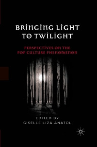 Cover image: Bringing Light to Twilight 9780230110670