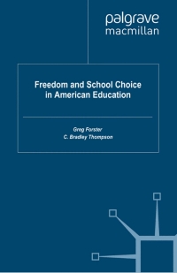 Cover image: Freedom and School Choice in American Education 9780230112285