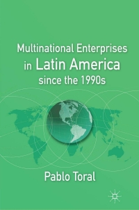 صورة الغلاف: Multinational Enterprises in Latin America since the 1990s 9780230100459