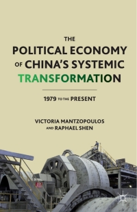 Cover image: The Political Economy of China’s Systemic Transformation 9780230103030