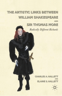 Cover image: The Artistic Links Between William Shakespeare and Sir Thomas More 9780230113671