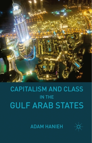 Cover image: Capitalism and Class in the Gulf Arab States 9780230110779