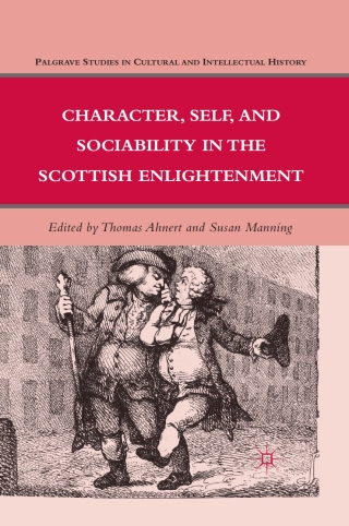 表紙画像: Character, Self, and Sociability in the Scottish Enlightenment 9780230104143