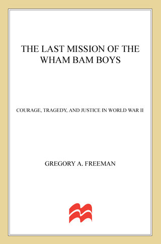 Cover image: The Last Mission of the Wham Bam Boys 9780230108547