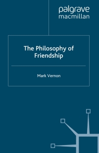 Imagen de portada: The Philosophy of Friendship 9780230517141