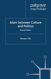 Imagen de portada: Islam Between Culture and Politics 2nd edition 9781403949899